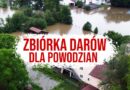 ZBIÓRKA DARÓW DLA POWODZIAN