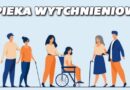 NABÓR WNIOSKÓW DO PROGRAMU „OPIEKA WYTCHNIENIOWA” – EDYCJA 2025